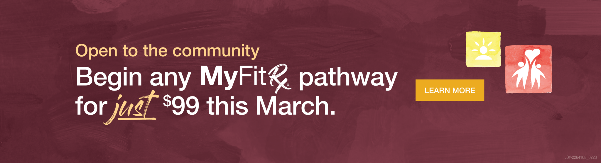 Begin any MyFitRx® pathway for just $99 this March.